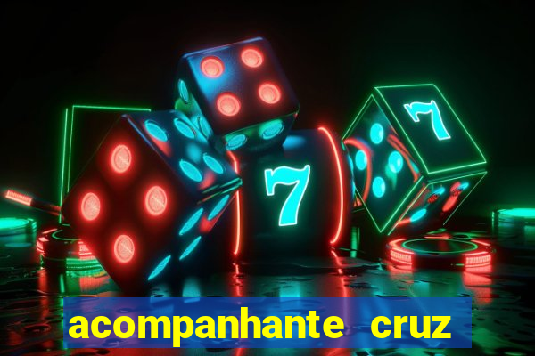 acompanhante cruz das almas